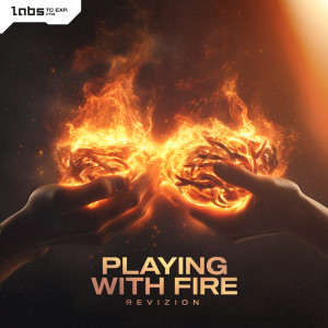 Revizion的专辑Playing With Fire