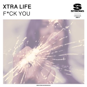 Dengarkan F*ck You (Original Mix) (Explicit) (Original Mix|Explicit) lagu dari XTRA LIFE dengan lirik
