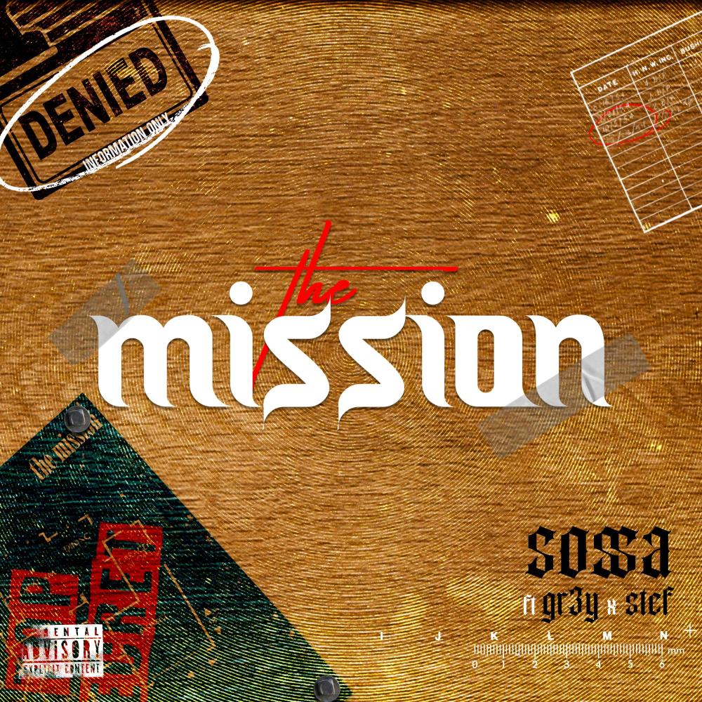The Mission (feat. GR3Y & STEF) (Explicit)