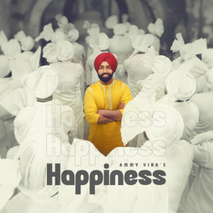 Happiness dari Ammy Virk