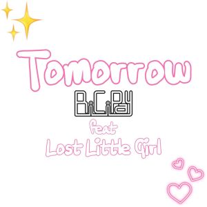 收聽BiCiPay的Tomorrow歌詞歌曲