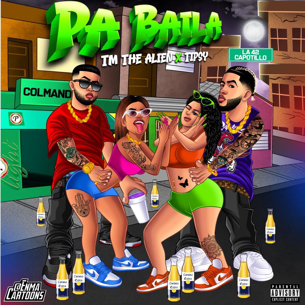 Pa baila (feat. Tm the alien) (Explicit)
