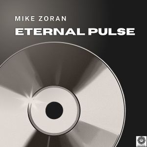 Mike Zoran的專輯Eternal Pulse