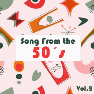 อัลบัม Song From the 50´s, Vol. 2 ศิลปิน Various  Artists