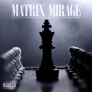 Sticky Fingaz的專輯Matrix Mirage (feat. Sticky Fingaz & Dogman Rukus) [Explicit]