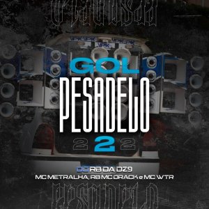 Dengarkan Gol Pesadelo - 2 (Explicit) lagu dari DJ RB DA DZ9 dengan lirik