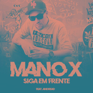 ดาวน์โหลดและฟังเพลง Siga em Frente พร้อมเนื้อเพลงจาก Mano X