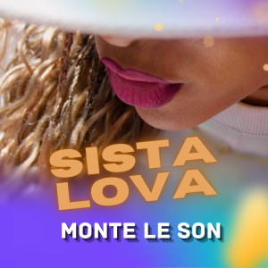Album Monte le soon (Explicit) from Sista Lova