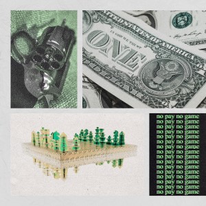Album No Pay No Game from J Way