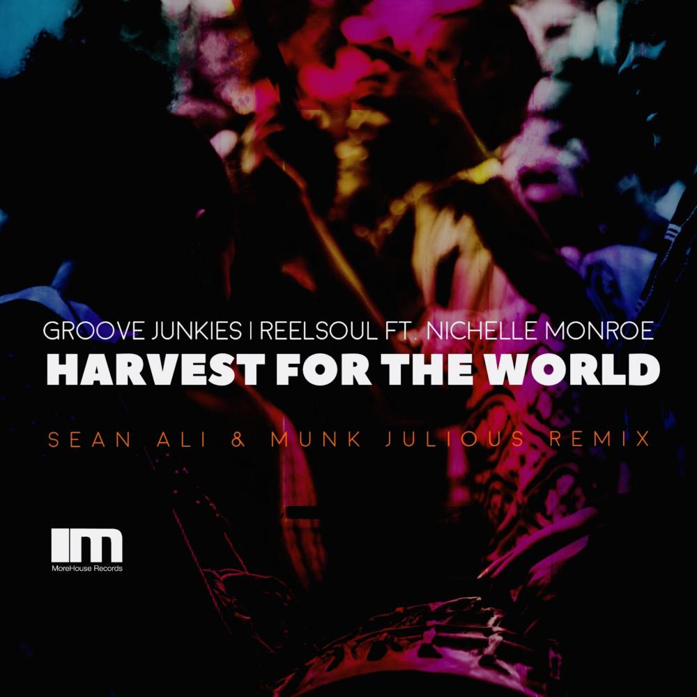 Harvest for the World, Pt. 3 (Sean Ali & Munk Julious Dss Radio Mix)