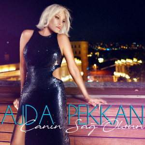 Listen to Canın Sağ Olsun song with lyrics from Ajda Pekkan