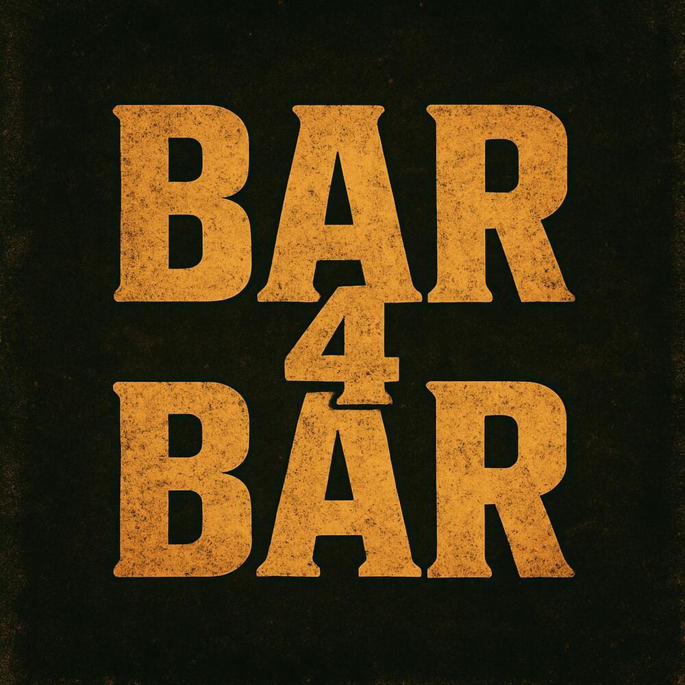 Bar 4 Bar (Explicit)