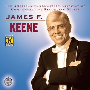 The University of Illinois Wind Symphony的專輯The American Bandmasters Association Commemorative Recording Series: James F. Keene