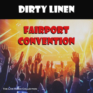 Dengarkan lagu Fiddlestix (Live) nyanyian Fairport Convention dengan lirik