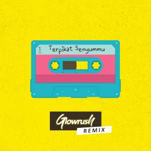 Dengarkan Terpikat Senyummu (Remix) lagu dari Glowrush dengan lirik