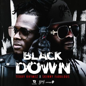 Listen to Black Down song with lyrics from Teddy Rhymez