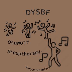 อัลบัม DYSBF! (feat. OsuwoJr & grouptherapy.) ศิลปิน grouptherapy.