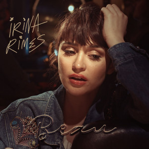Listen to Beau song with lyrics from Irina Rimes