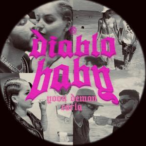 อัลบัม Diablo Baby (feat. Carla) (Explicit) ศิลปิน Demon