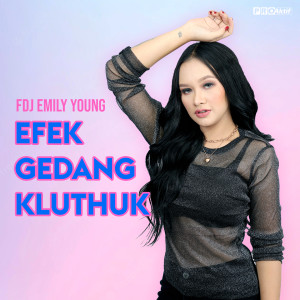 Album Efek Gedang Kluthuk oleh Fdj Emily Young