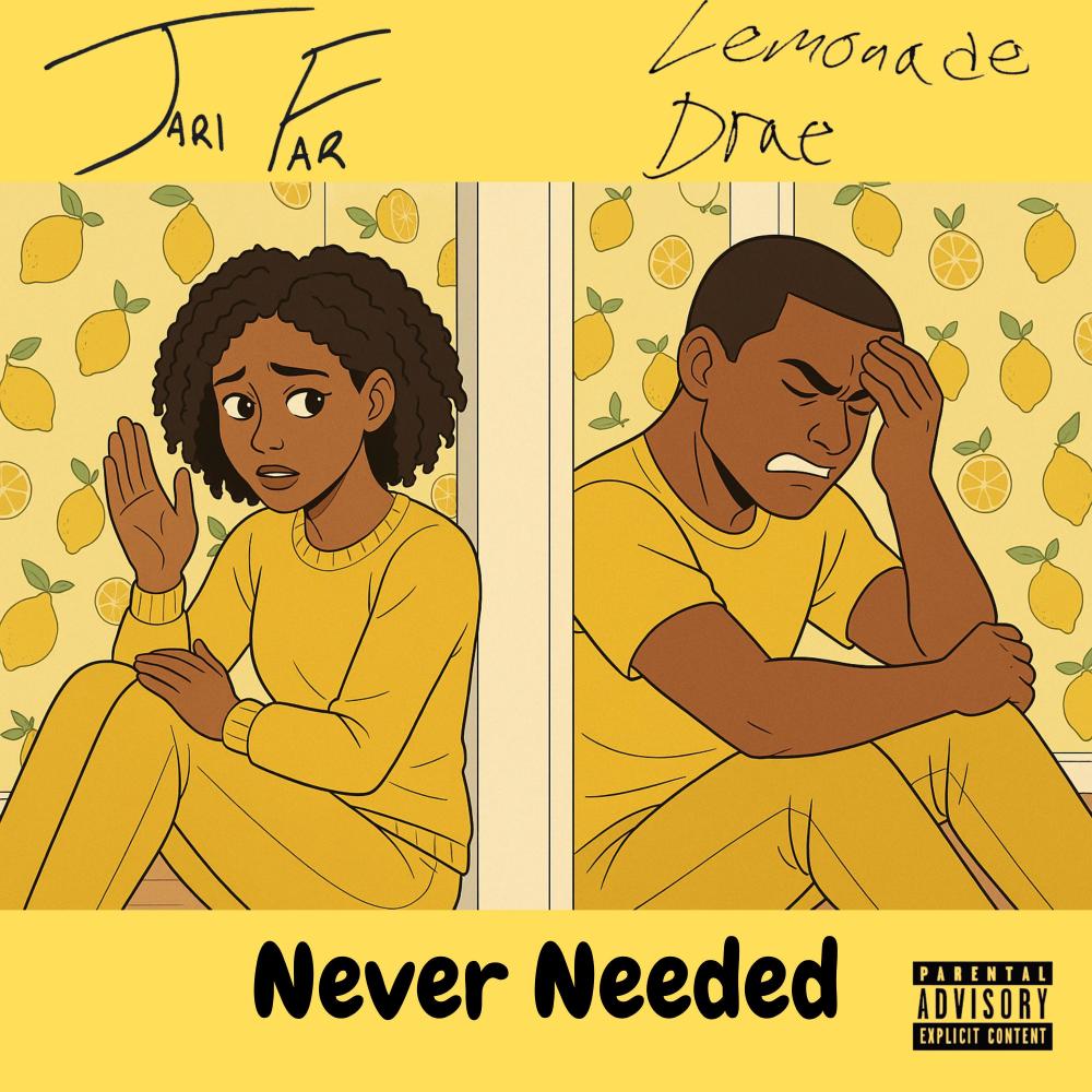 Never Needed (Explicit)