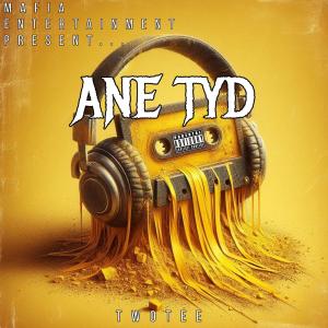 收聽TWO TEE的Ane tyd (feat. Bligato, Riddick dogzin & Maestro vale)歌詞歌曲