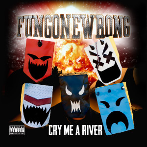 Dengarkan Cry Me a River (Explicit) lagu dari Fungonewrong dengan lirik