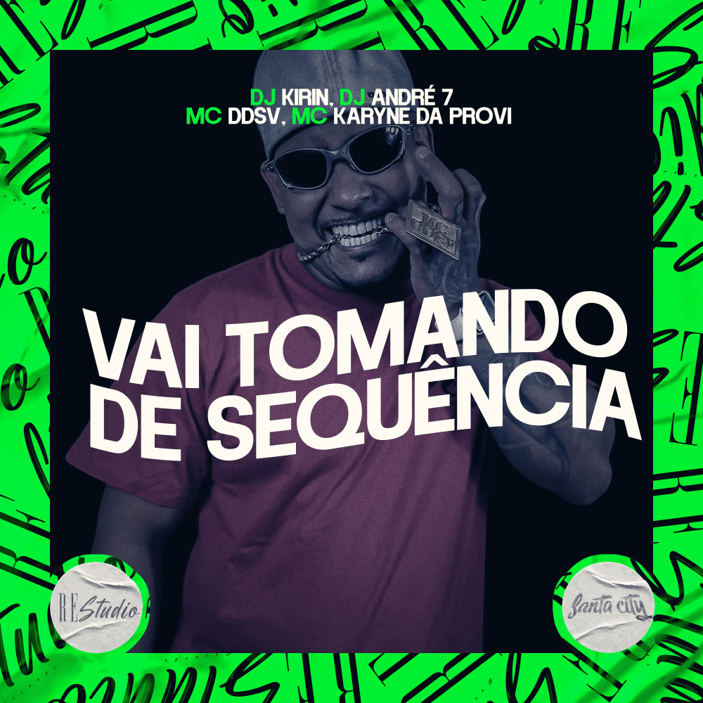 Vai Tomando de Sequência (Explicit)