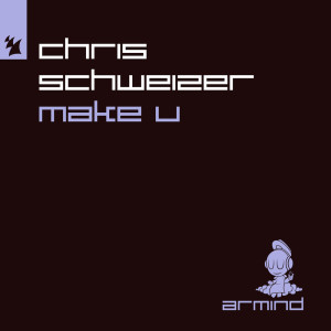 Chris Schweizer的專輯Make U
