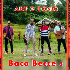Dengarkan Baco Becce 2 lagu dari Art2tonic dengan lirik