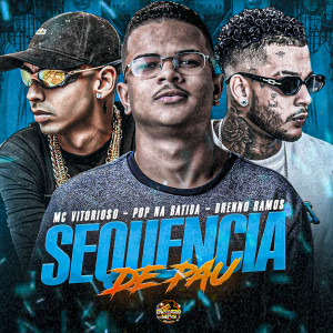 Album Sequência de Pau (Explicit) from Pop Na Batida