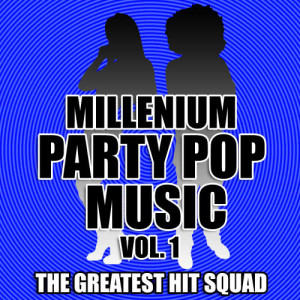 Millenium Party Pop Music Vol. 1