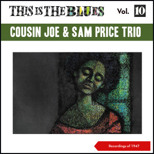 Album This Is the Blues, Vol. 10 from Cousin Joe