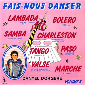 Danyel Dorgère的專輯Fais-nous danser Vol. 3