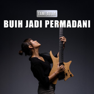 Album Buih Jadi Permadani oleh Tami Aulia
