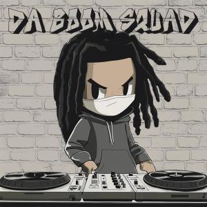อัลบัม DA BOOM SQUAD ศิลปิน Robustt