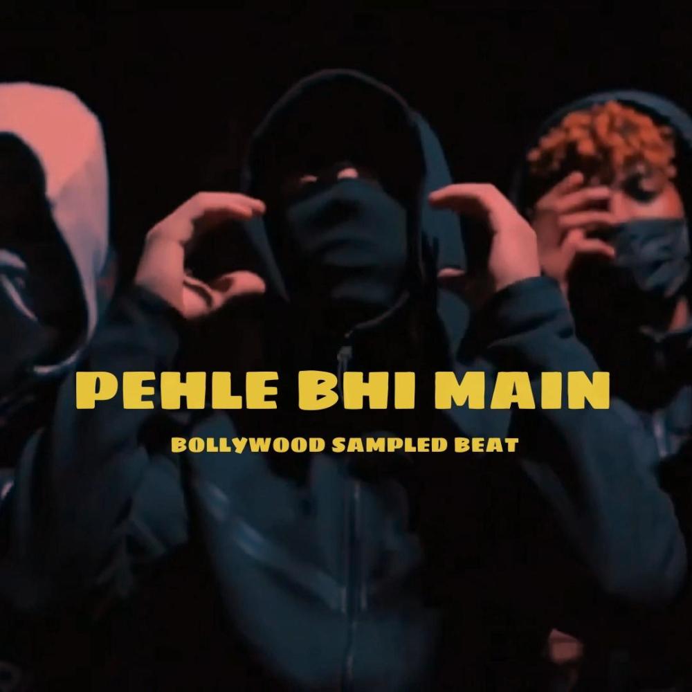 Bollywood Sampled Beat (PEHLE BHI MAIN)