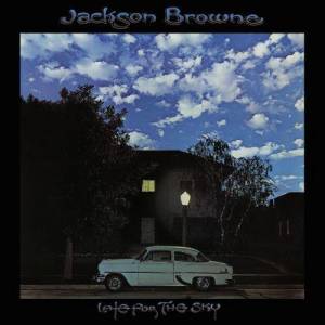 Jackson Browne的專輯Late for the Sky