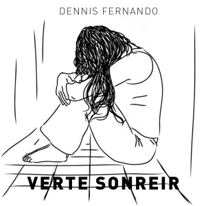 收听Dennis Fernando的Verte Sonreir歌词歌曲
