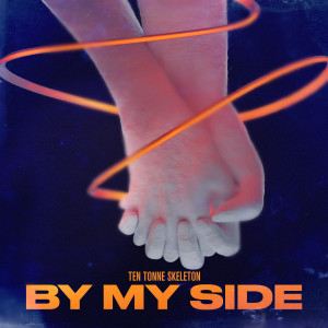 TEN TONNE SKELETON的專輯By My Side