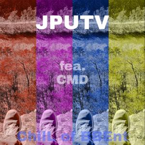 JPUTV (feat. CMD ChillenMacDaddy)