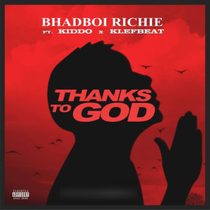 Richie Rich的专辑Thanks to God (Explicit)
