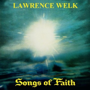 收聽Lawrence Welk的I See God歌詞歌曲