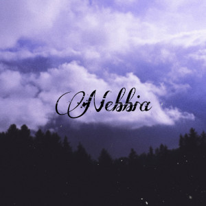 Listen to Nebbia song with lyrics from Luke Widow