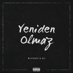 Listen to Yeniden Olmaz song with lyrics from Misthaze