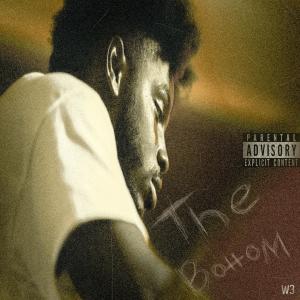 Album The Bottom (Explicit) from W3