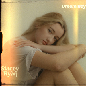 收聽Stacey Ryan的Dream Boy歌詞歌曲