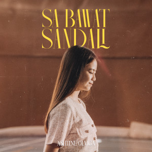 Dengarkan lagu Sa Bawat Sandali nyanyian Ashtine Olviga dengan lirik