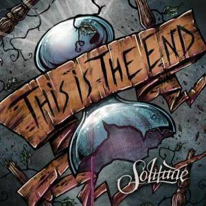收聽Solitude的This Is The End (Remake)歌詞歌曲