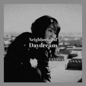 Listen to Neighborhood Daydream song with lyrics from Athu